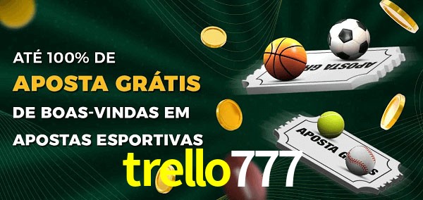 trello777 Ate 100% de Aposta Gratis