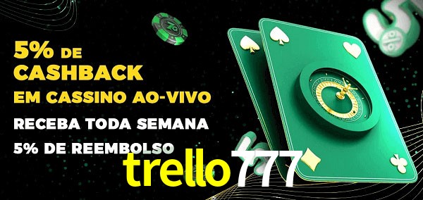 Promoções do cassino ao Vivo trello777