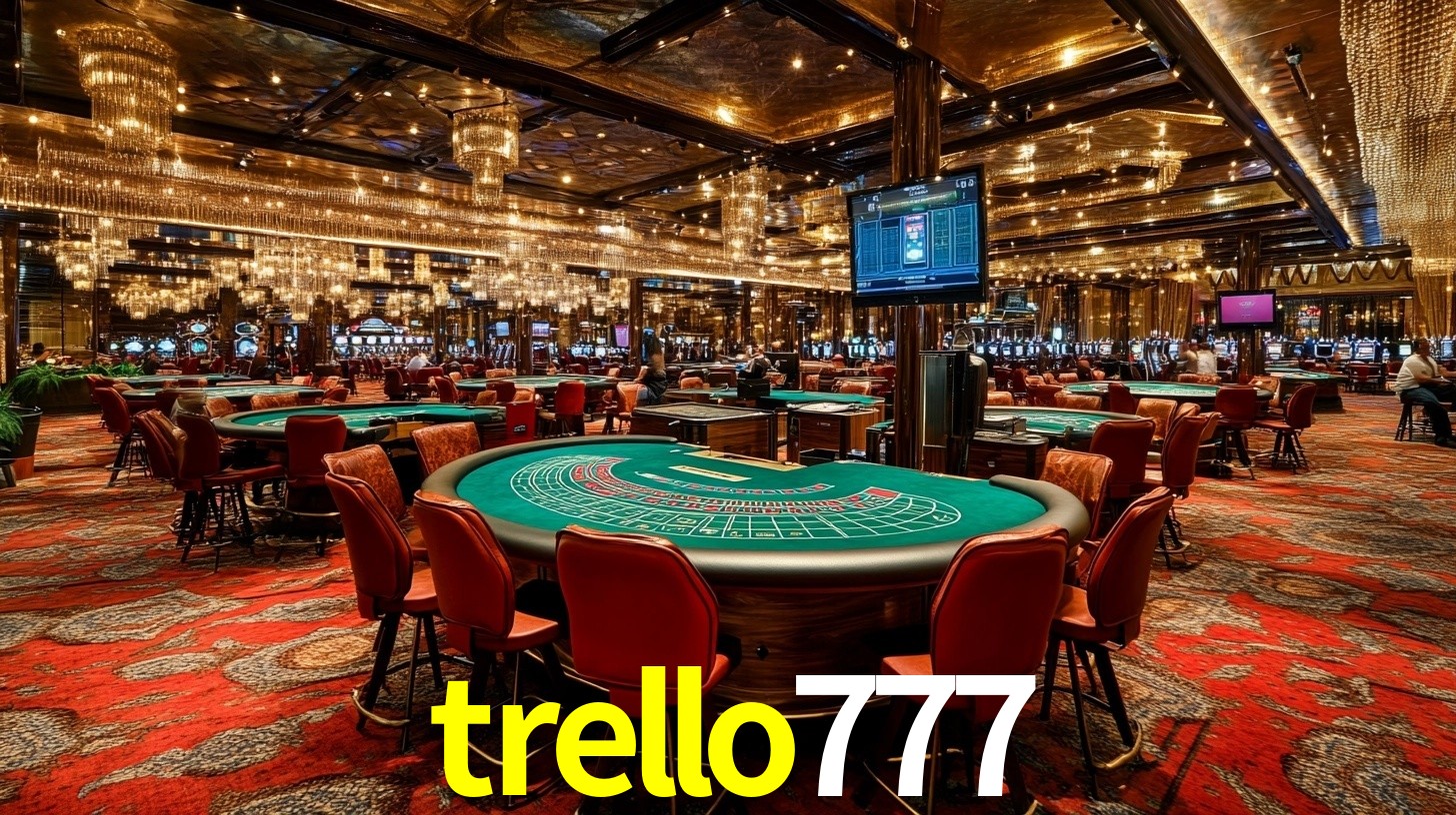 trello777 - Desafio do Cassino - trello777.com